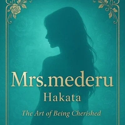 Mrs.Mederu 福岡
